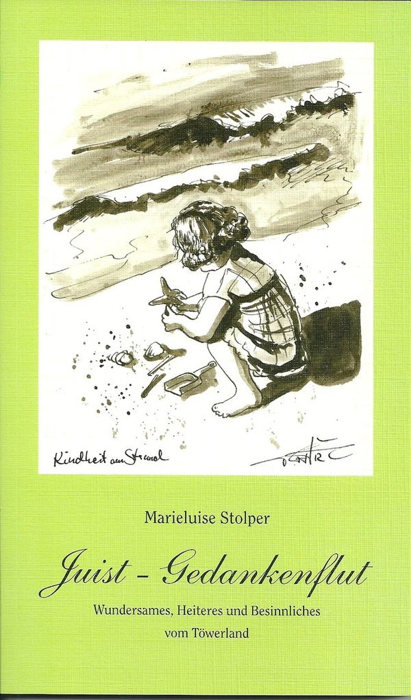 Marieluise Stolper, Juist - Gedankenflut