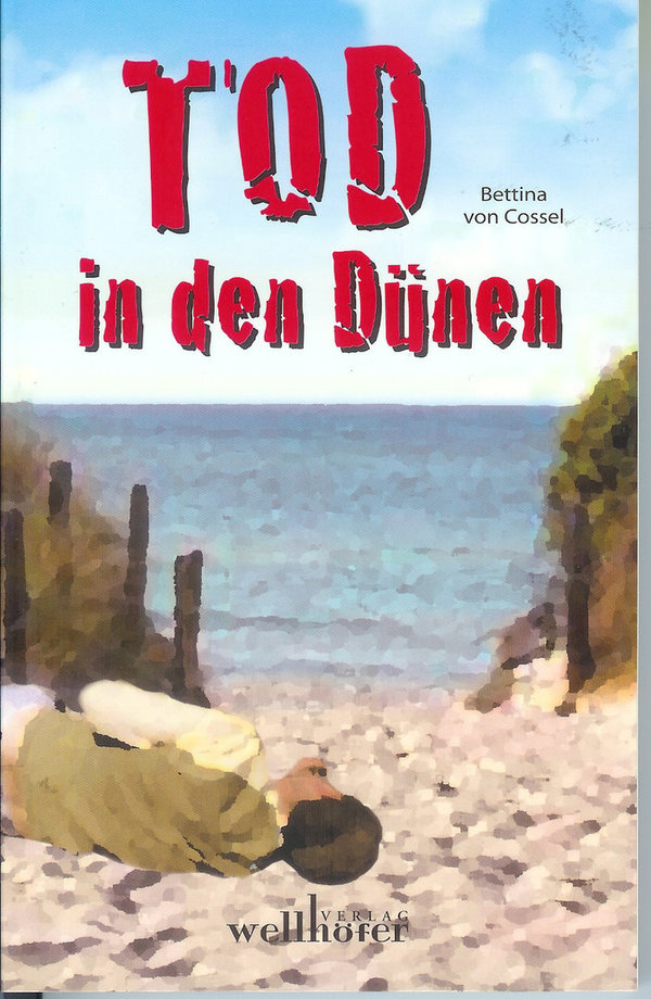 Bettina von Cossel, Tod in den Dünen